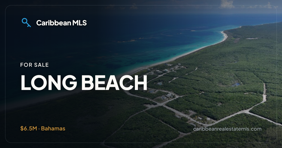LONG BEACH, Bahamas | Caribbean MLS