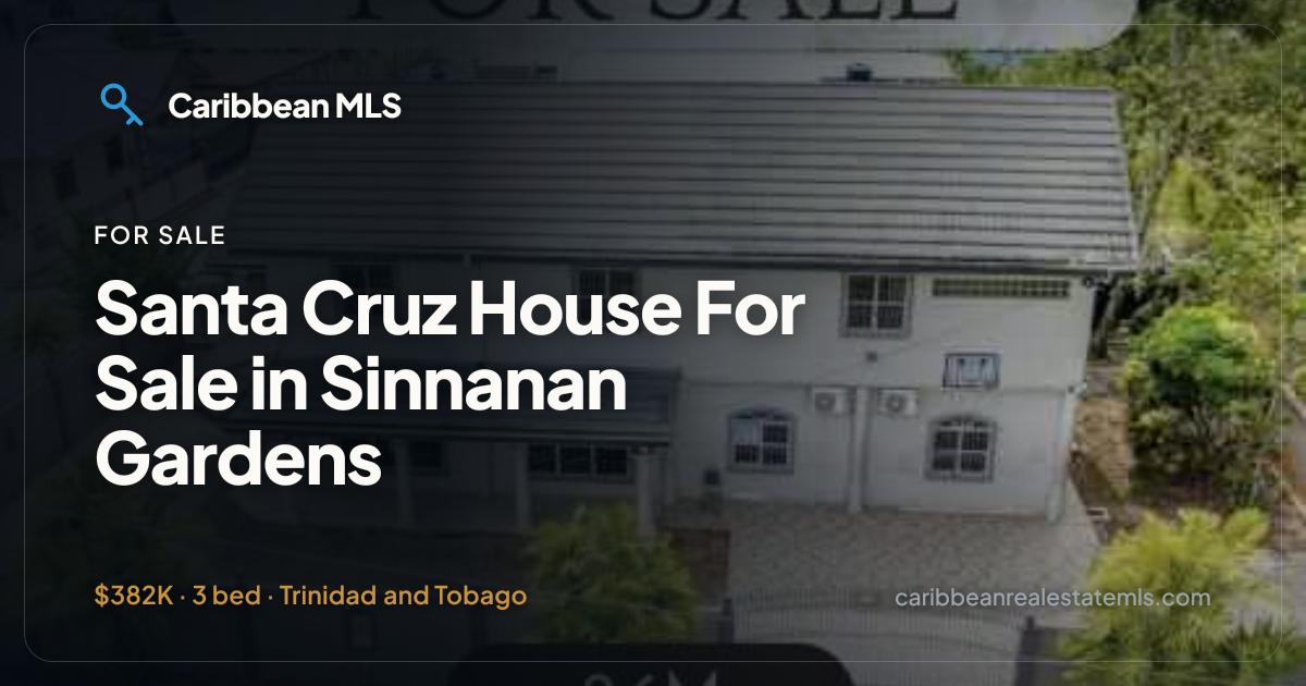 Santa Cruz House For Sale in Sinnanan Gardens, Trinidad and Tobago